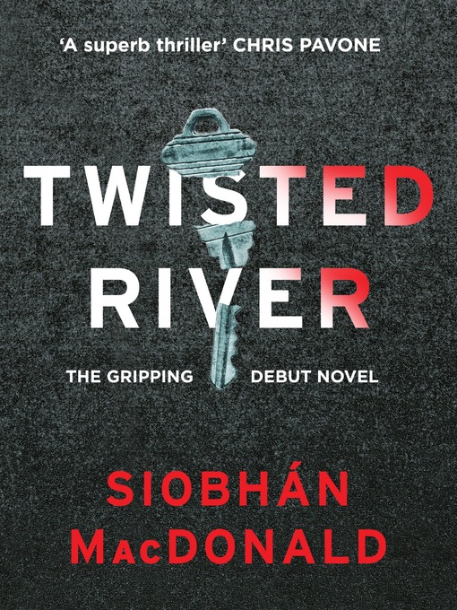 Title details for Twisted River by Siobhan MacDonald - Available